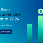 5+ Best Cryptocurrencies to Invest in 2024